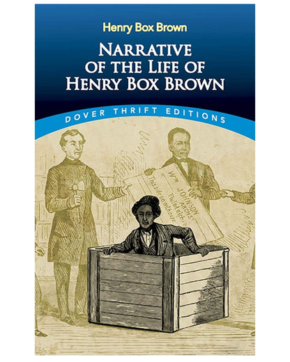 Narrative of the Life of Henry "Box" Brown